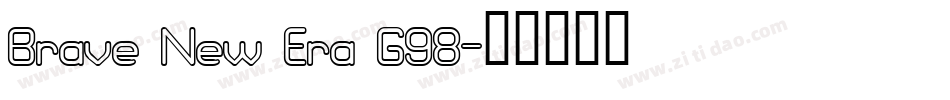 Brave New Era G98字体转换